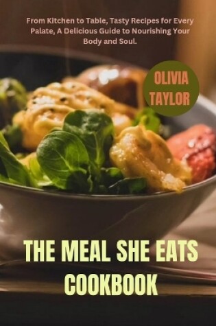 Cover of The Meal She Eats Cookbook