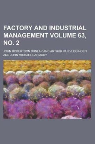 Cover of Factory and Industrial Management Volume 63, No. 2