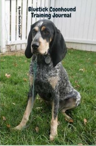 Cover of Bluetick Coonhound Training Journal