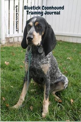 Book cover for Bluetick Coonhound Training Journal