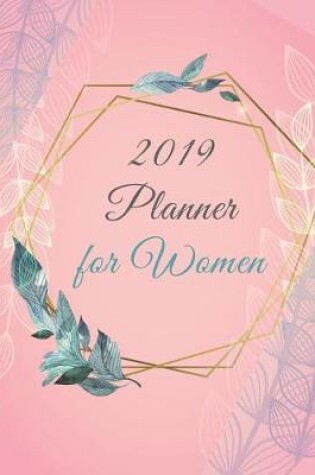 Cover of 2019 Planner for Women
