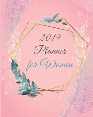 Book cover for 2019 Planner for Women