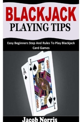 Cover of Blackjack Playing Tips