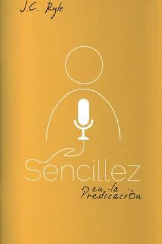 Cover of Sencillez En La Predicacion