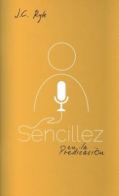 Book cover for Sencillez En La Predicacion
