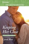 Book cover for Keeping Her Close