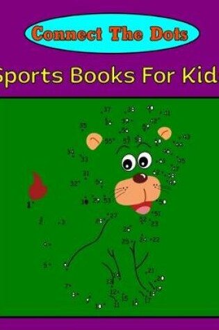 Cover of Connect the dots Sports Books for kids