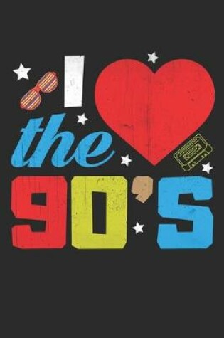 Cover of I love the 90's