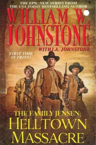 Cover of The Family Jensen: Helltown Massacre