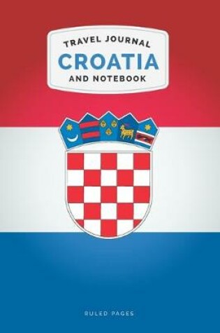 Cover of Croatia Travel Journal and Notebook