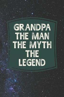 Book cover for Grandpa he Man The Myth The Legend