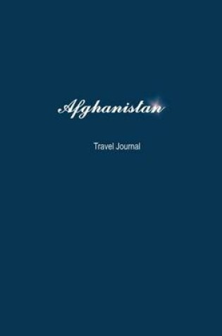 Cover of Afghanistan Travel Journal