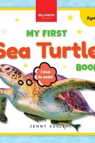 Cover of My First Sea Turtle Book