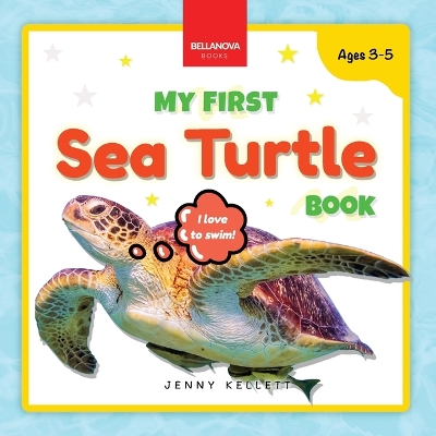 Book cover for My First Sea Turtle Book