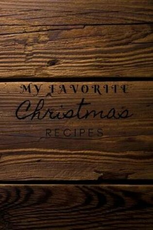 Cover of My Favorite Christmas Recipes