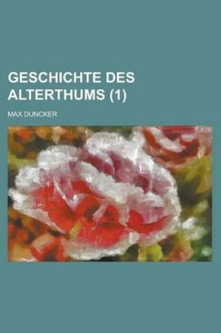 Cover of Geschichte Des Alterthums (1 )