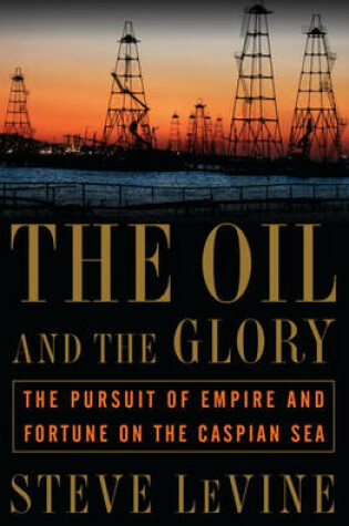 Cover of The Oil and the Glory