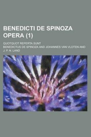 Cover of Benedicti de Spinoza Opera; Quotquot Reperta Sunt (1)