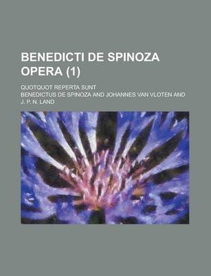 Book cover for Benedicti de Spinoza Opera; Quotquot Reperta Sunt (1)