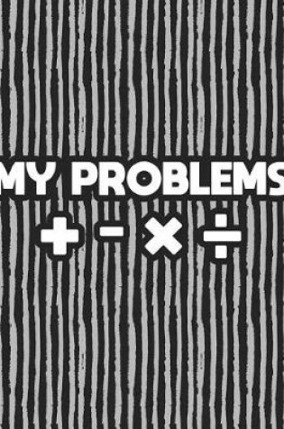 Cover of My Problems + - ×
