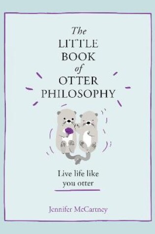 Cover of The Little Book of Otter Philosophy