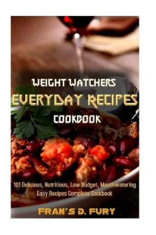 Cover of Weight Watcher Everyday Recipes Cookbook