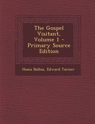 Book cover for The Gospel Visitant, Volume 1 - Primary Source Edition