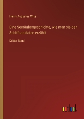 Book cover for Eine Seeräubergeschichte, wie man sie den Schiffssoldaten erzählt