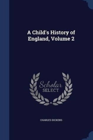 Cover of A Child's History of England, Volume 2