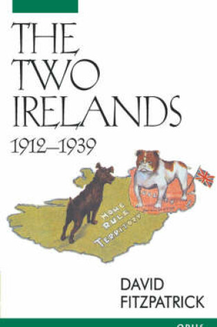 Cover of The Two Irelands, 1912-1939