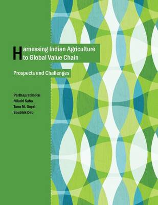 Book cover for Harnessing Indian Agriculture to Global Value Chain