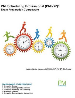 Cover of PMI Scheduling Professional (PMI-SP) Exam Preparation Courseware