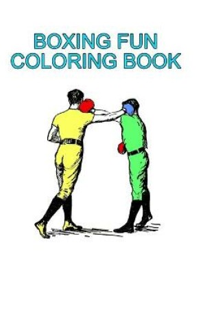 Cover of Boxing Fun Coloring Book