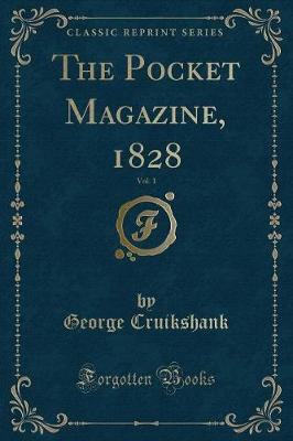 Book cover for The Pocket Magazine, 1828, Vol. 1 (Classic Reprint)