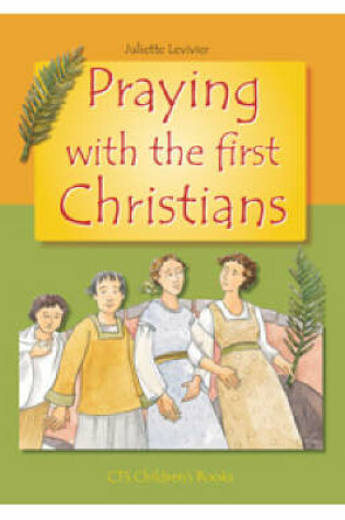 Cover of Praying with the First Christians