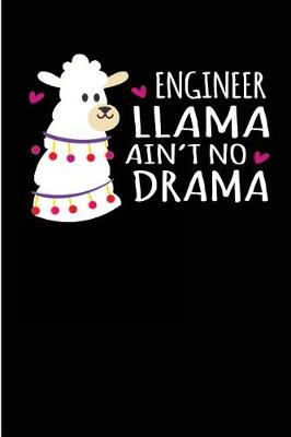 Book cover for Engineer Llama Ain't No Drama