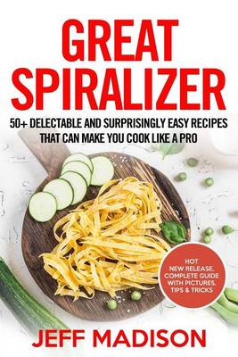 Book cover for Great Spiralizer