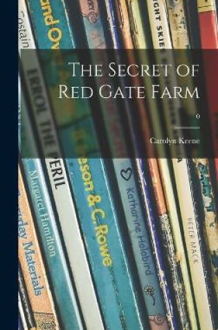 Cover of The Secret of Red Gate Farm; 0