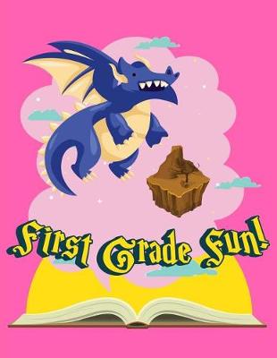 Book cover for First Grade Fun Dragon Composition Notebook