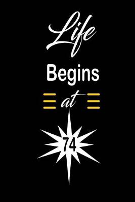 Book cover for Life Begins at 74