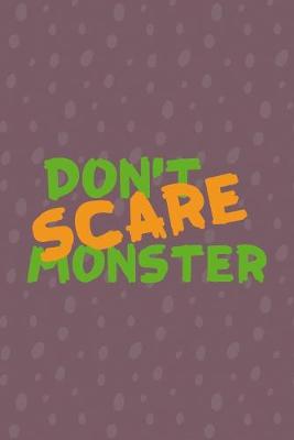 Book cover for Don't Scare Monster