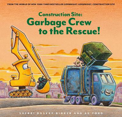 Book cover for Construction Site: Garbage Crew to the Rescue!