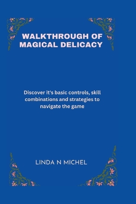 Book cover for Walkthrough of Magical Delicacy