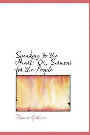 Cover of Speaking to the Heart