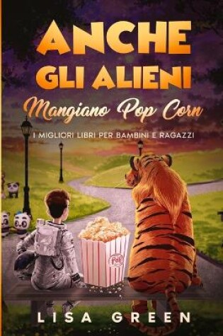 Cover of Anche gli Alieni Mangiano PopCorn