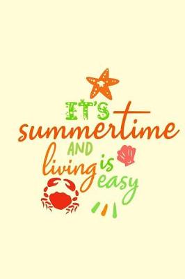 Book cover for It's Summertime and Living is Easy