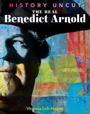 Book cover for The Real Benedict Arnold