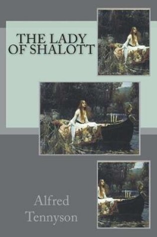 Cover of The Lady of Shalott