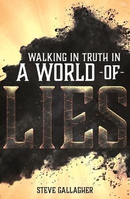 Book cover for Walking in Truth in a World of Lies