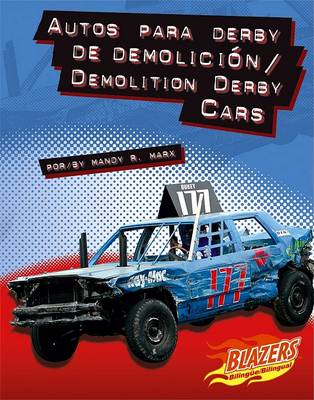 Cover of Autos Para Derby de Demolici�n/Demolition Derby Cars